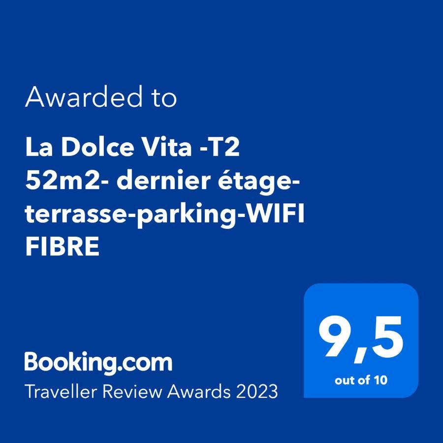 La Dolce Vita -T2 52M2- Dernier Etage- Terrasse-Parking-Wifi Fibre Apartment Tarbes Exterior foto